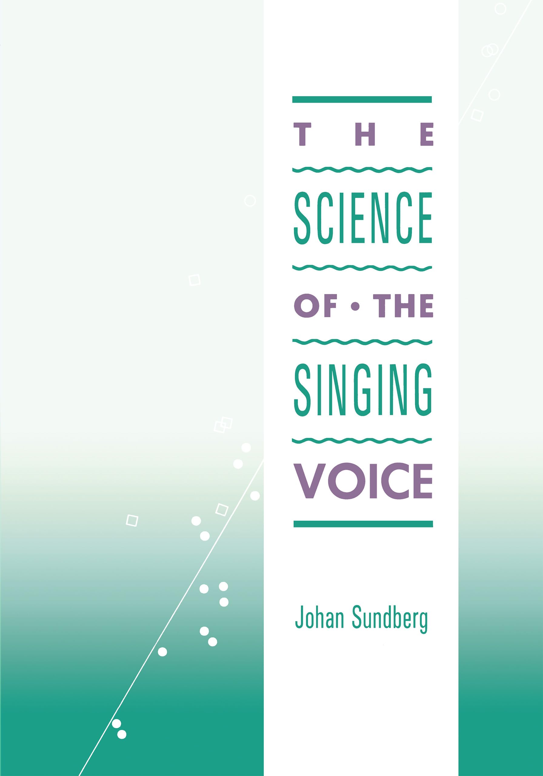 The Science of the Singing Voice,Used