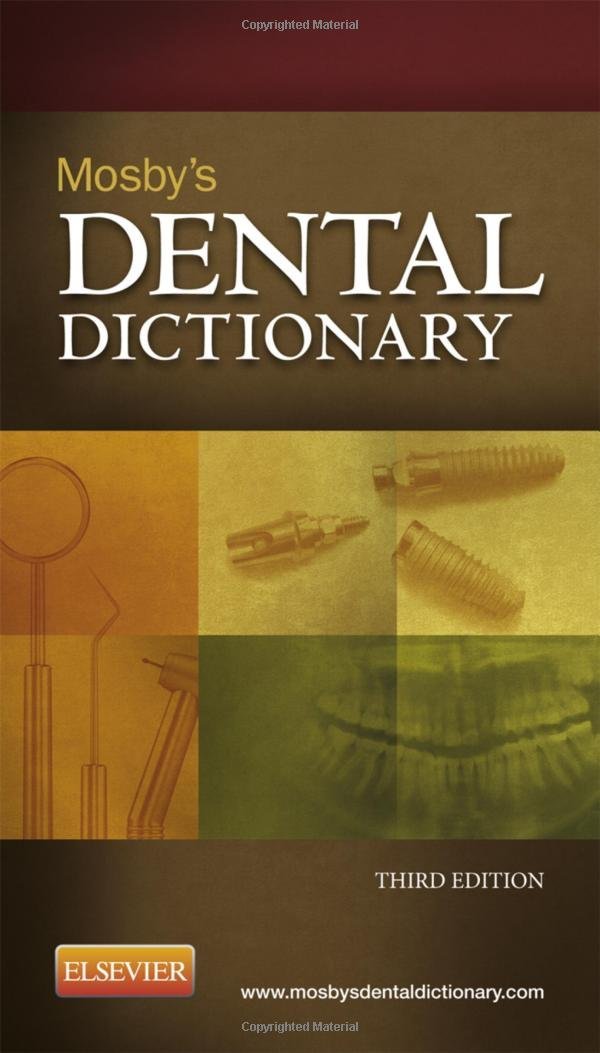 Mosby'S Dental Dictionary