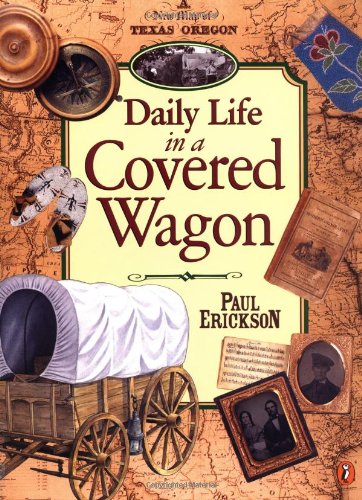 Daily Life in a Covered Wagon,Used