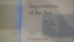 Superstitions of the Sea: A Digest of Beliefs, Customs, and Mystery,Used