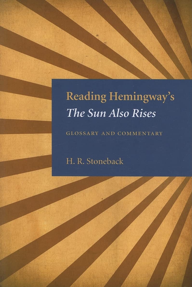 Reading Hemingway'S The Sun Also Rises