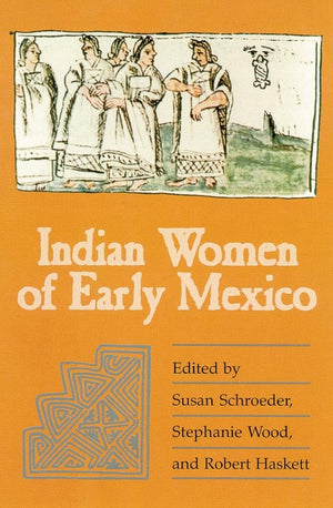Indian Women of Early Mexico,Used