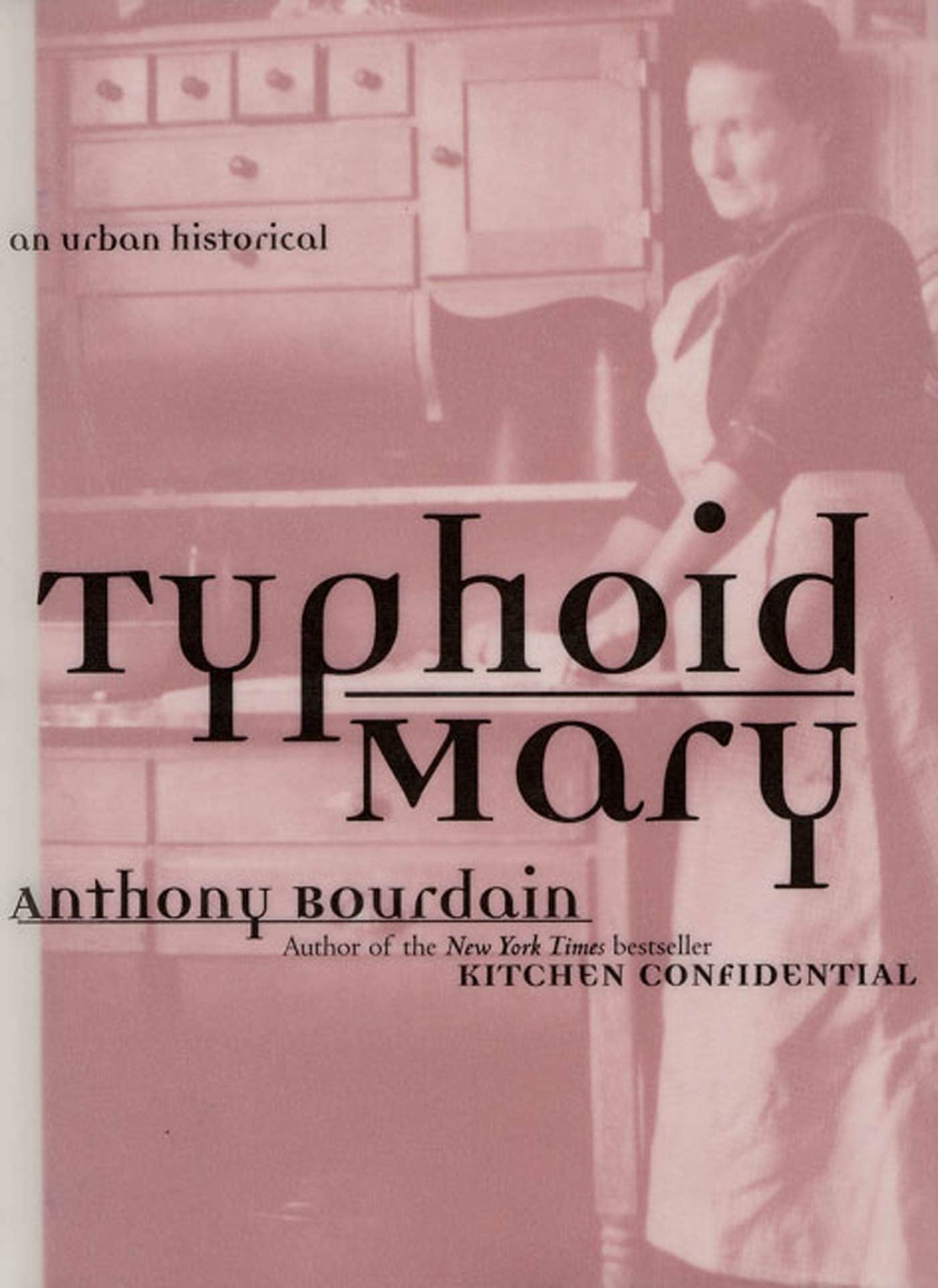 Typhoid Mary: An Urban Historical,Used