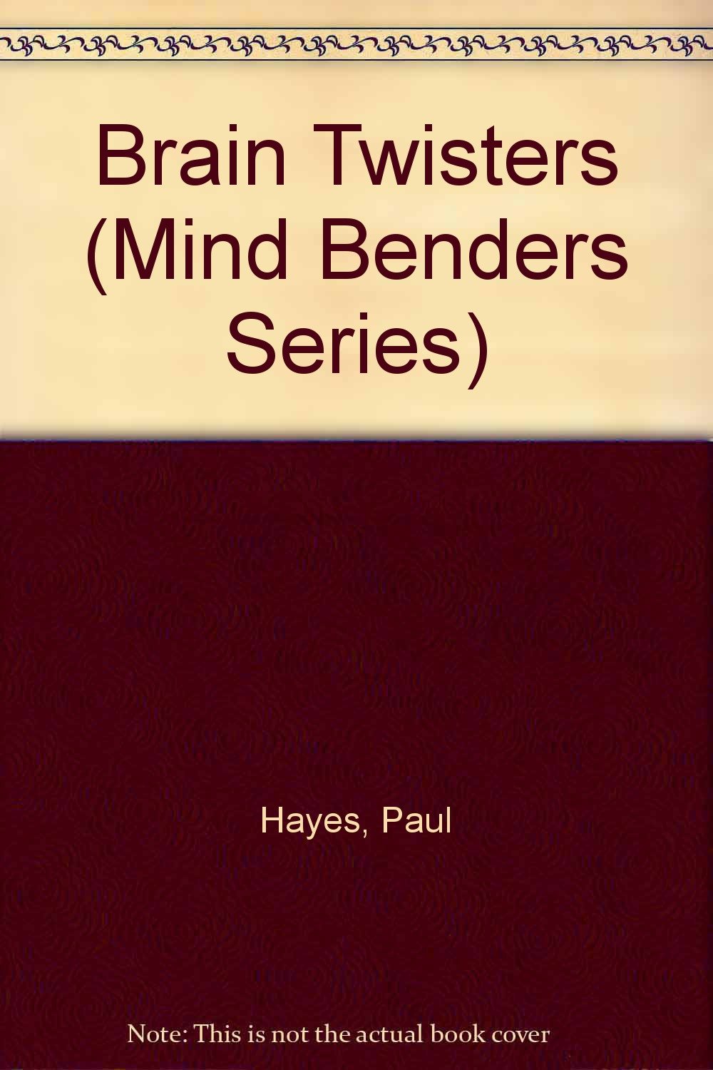 Brain Twisters (Mind Benders Series),Used