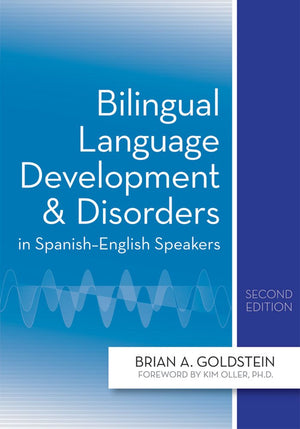 Bilingual Language Development and Disorders in SpanishEnglish Speakers,Used