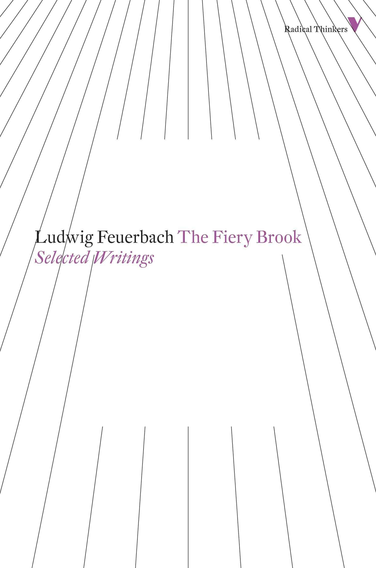 The Fiery Brook: Selected Writings (Radical Thinkers),Used