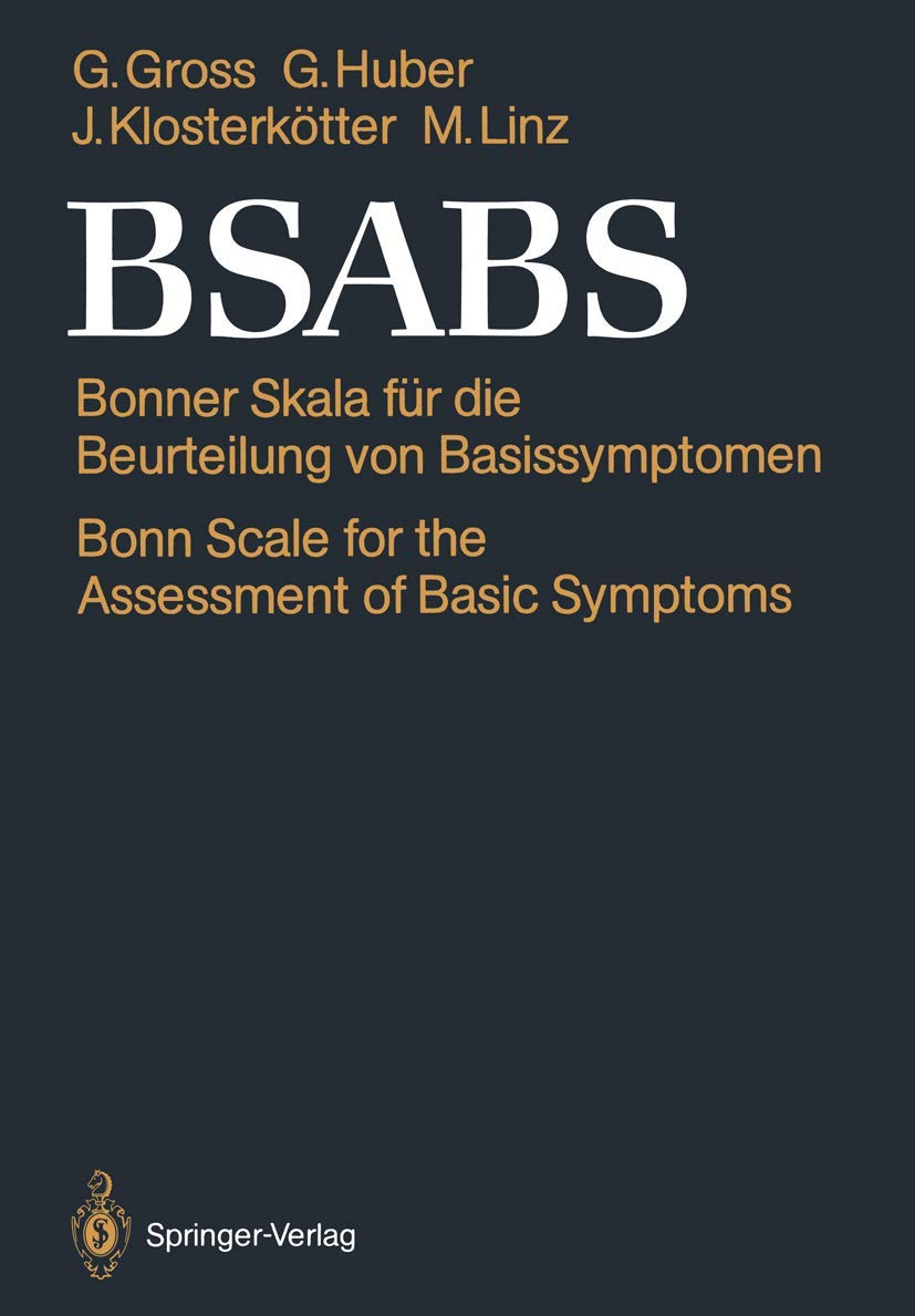 BSABS: Bonner Skala fr die Beurteilung von Basissymptomen Bonn Scale for the Assessment of Basic Symptoms Manual, Kommentar, Dok,Used