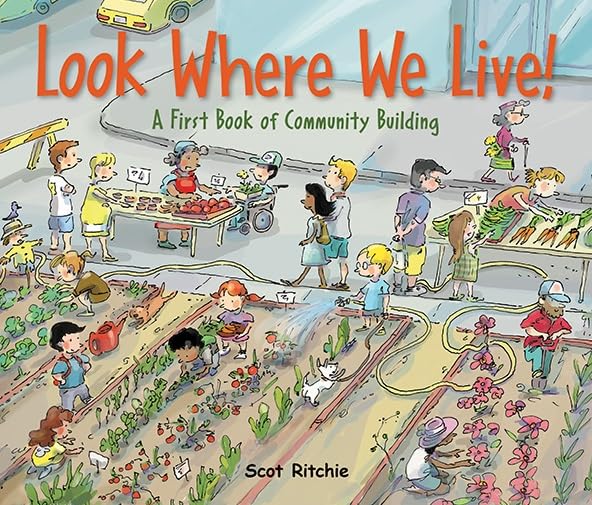 Look Where We Live!: A First Book Of Community Building (Exploring Our Community)