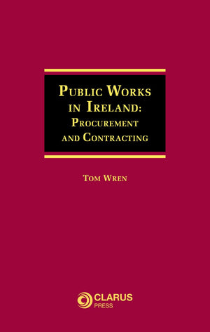 Public Works in Ireland: Procurement and Contracting,Used