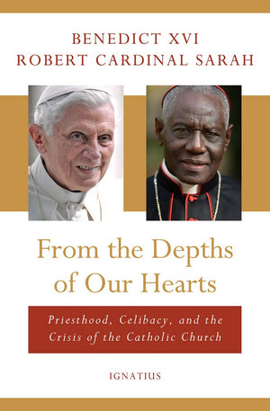 From the Depths of Our Hearts: Priesthood, Celibacy and the Crisis of the Catholic Church,Used