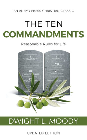 The Ten Commandments (Annotated, Updated): Reasonable Rules for Life,Used
