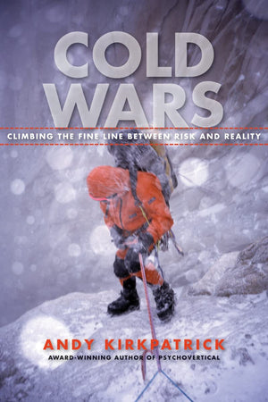 Cold Wars: Climbing The Fine Line Between Risk And Reality,Used