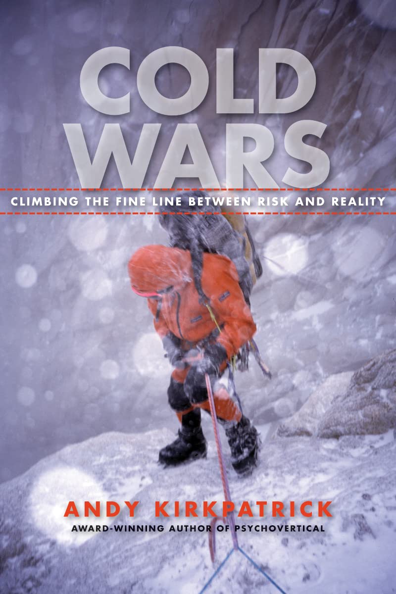 Cold Wars: Climbing The Fine Line Between Risk And Reality,Used