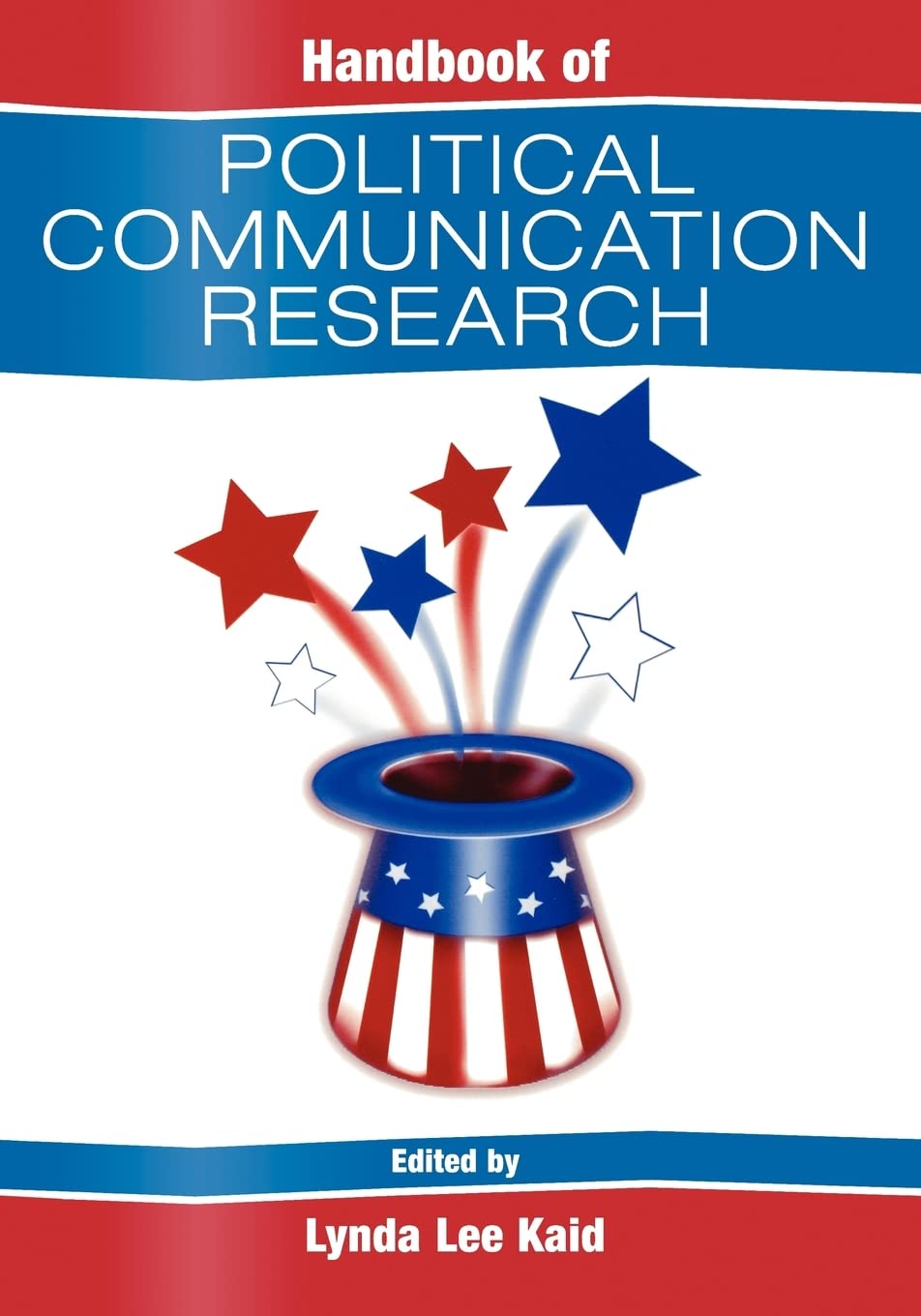 Handbook Of Political Communication Research (Routledge Communication Series)
