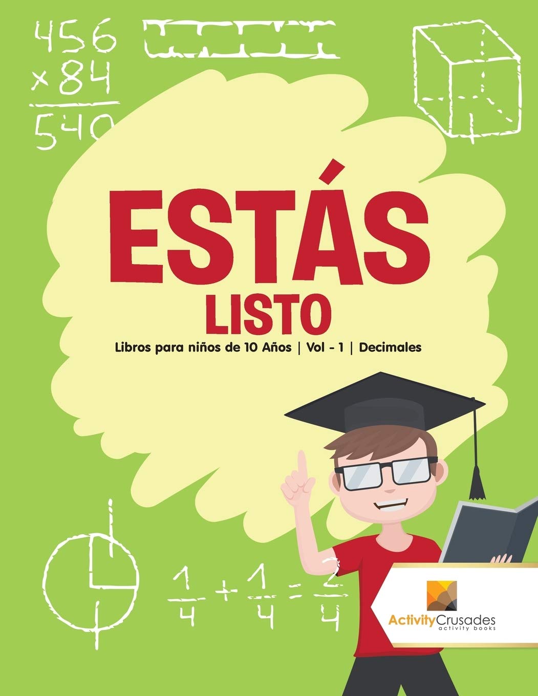 Ests listo : Libros para nios de 10 Aos  Vol  1  Decimales (Spanish Edition),Used