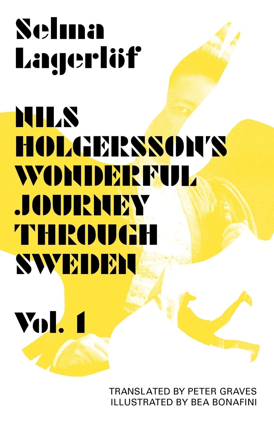 Nils Holgersson's Wonderful Journey Through Sweden, Volume 1,Used