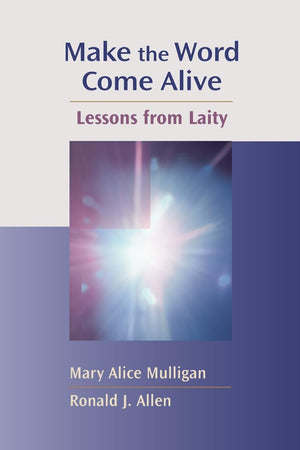Make The Word Come Alive: Lessons From Laity,Used