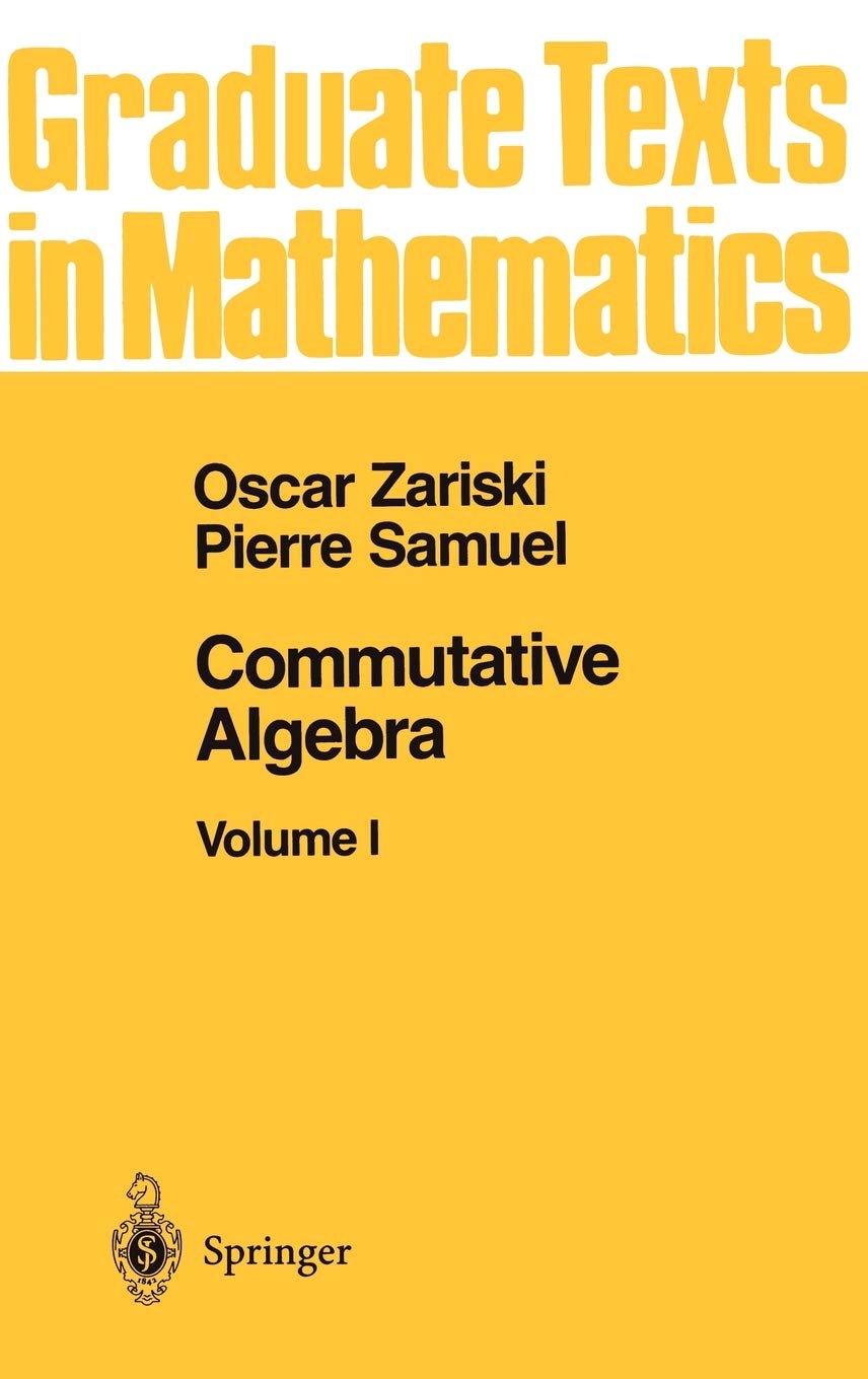 Commutative Algebra I (Graduate Texts in Mathematics),Used