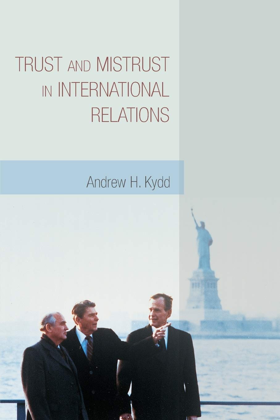 Trust and Mistrust in International Relations,Used