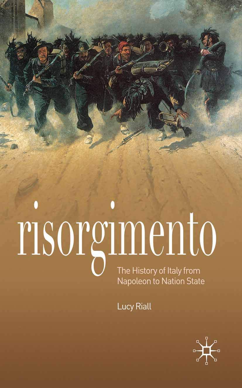 Risorgimento: The History of Italy from Napoleon to Nation State,Used