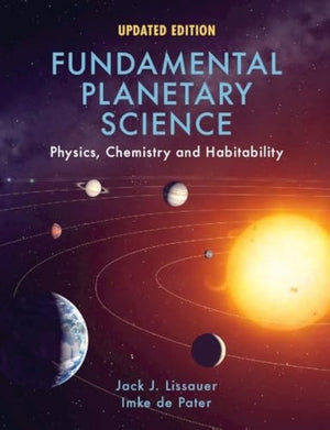 Fundamental Planetary Science: Physics, Chemistry and Habitability,Used