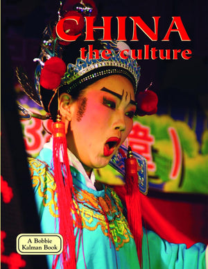 China  The Culture (Revised, Ed. 2) (Lands, Peoples, and Cultures),Used