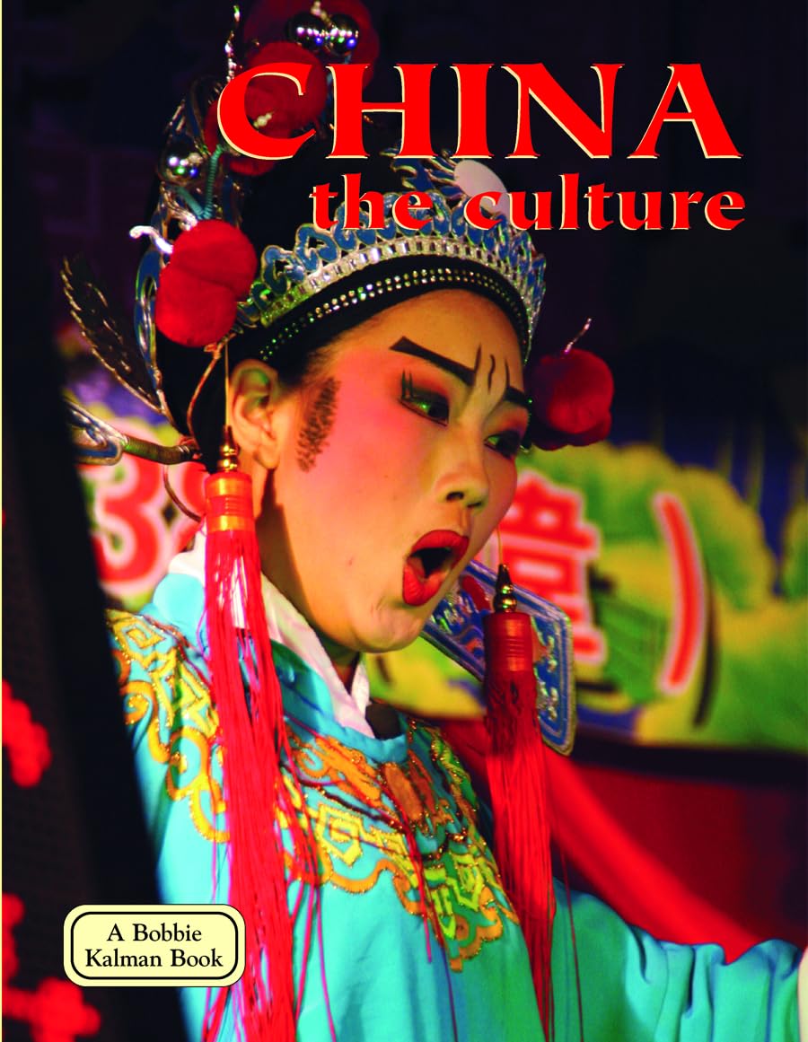 China  The Culture (Revised, Ed. 2) (Lands, Peoples, and Cultures),Used
