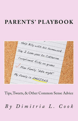 Parents Playbook: Tips, Tweets, & Other Common Sense Advice,Used