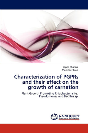 Characterization of PGPRs and their effect on the growth of carnation: Plant Growth Promoting Rhizobacteria i.e., Pseudomonas an,Used