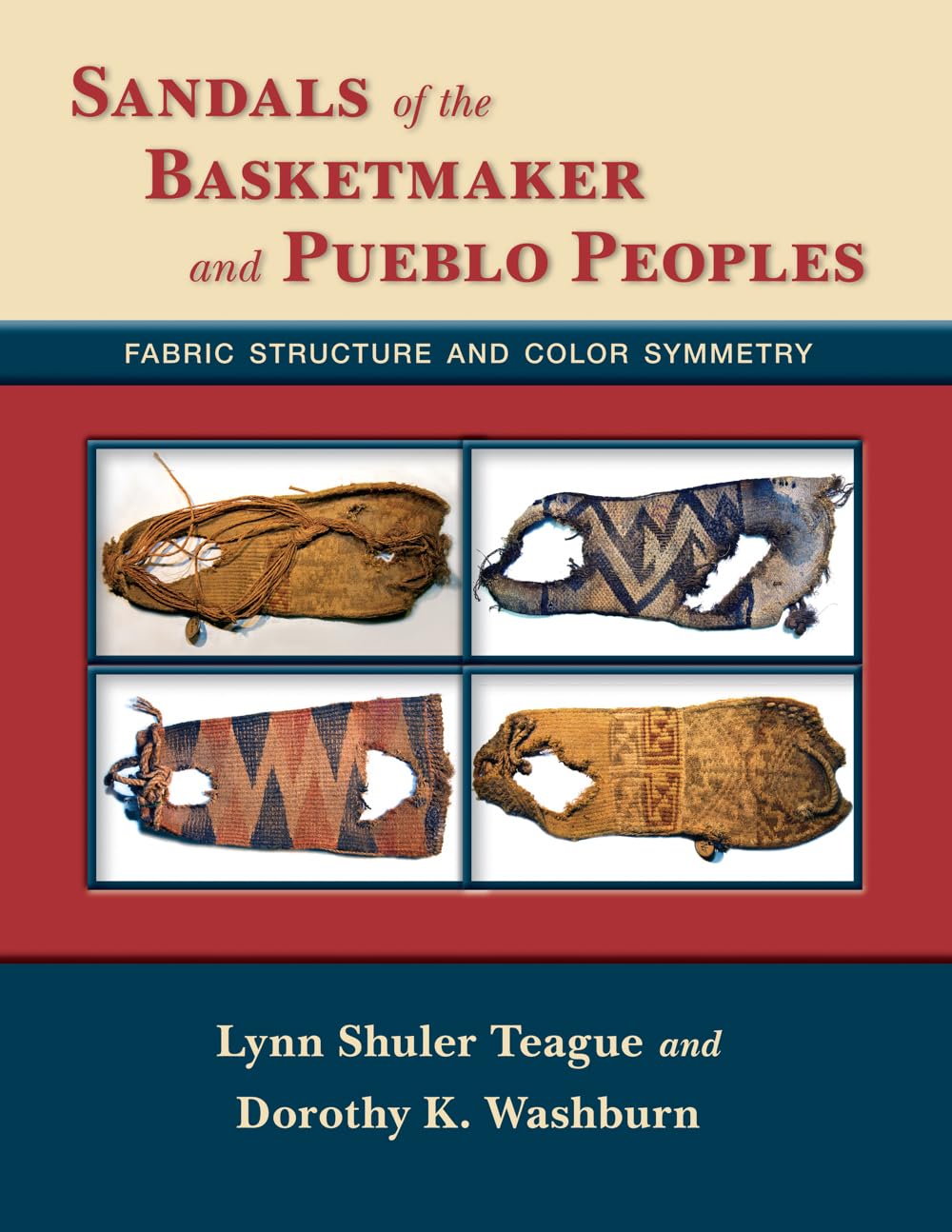 Sandals of the Basketmaker and Pueblo Peoples: Fabric Structure and Color Symmetry,Used