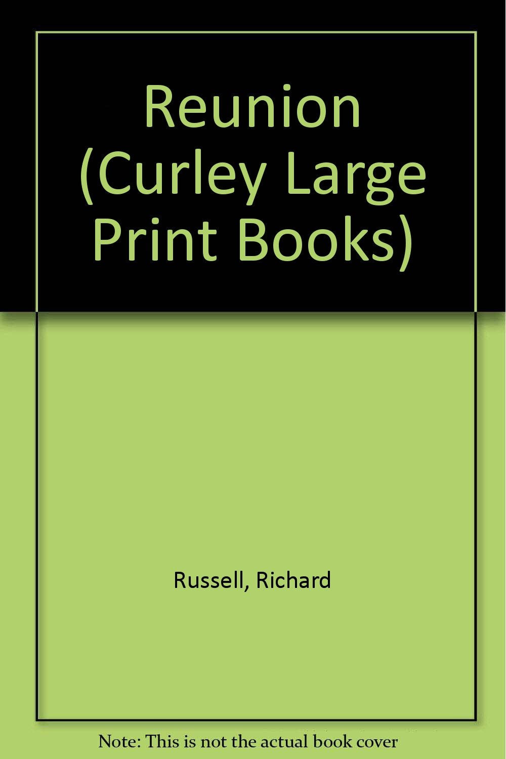 Reunion (Curley Large Print),Used