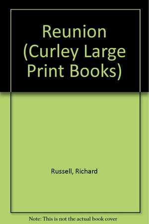 Reunion (Curley Large Print),Used