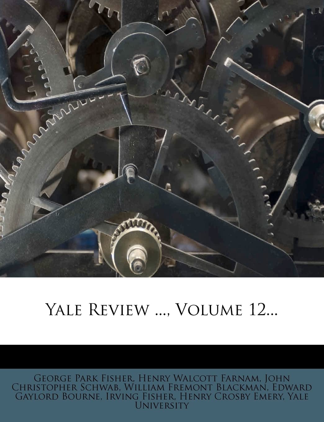 Yale Review ..., Volume 12...,New