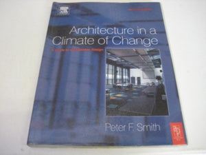 Architecture in a Climate of Change: A guide to sustainable design,Used