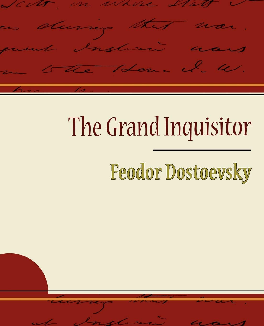 The Grand Inquisitor  Feodor Dostoevsky,Used