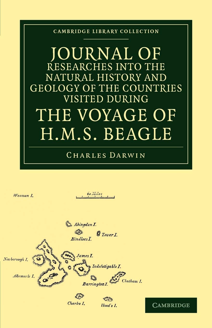 Journal of Researches into the Natural History and Geology of the Countries Visited during the Voyage of HMS Beagle round the Wo,Used