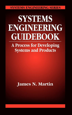 Systems Engineering Guidebook,New