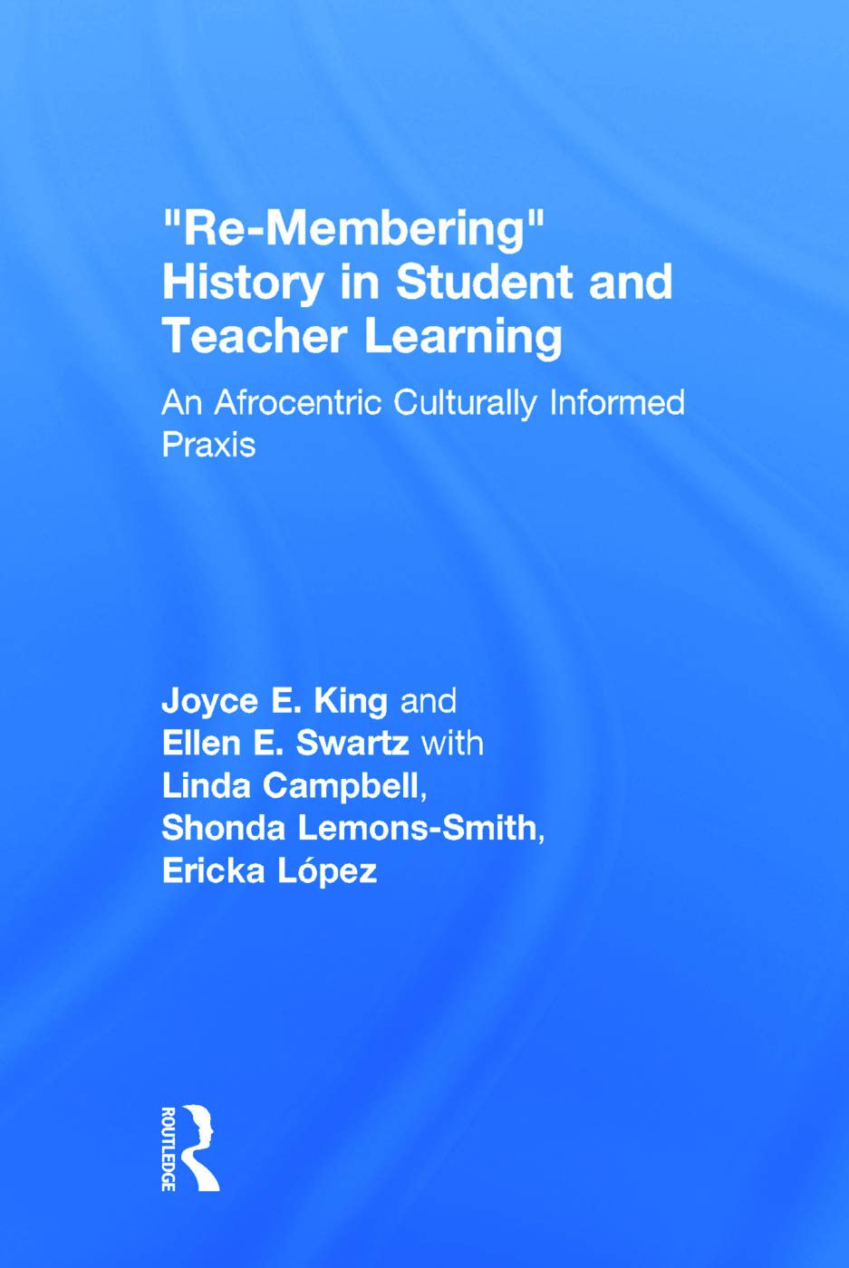 ReMembering History in Student and Teacher Learning,Used