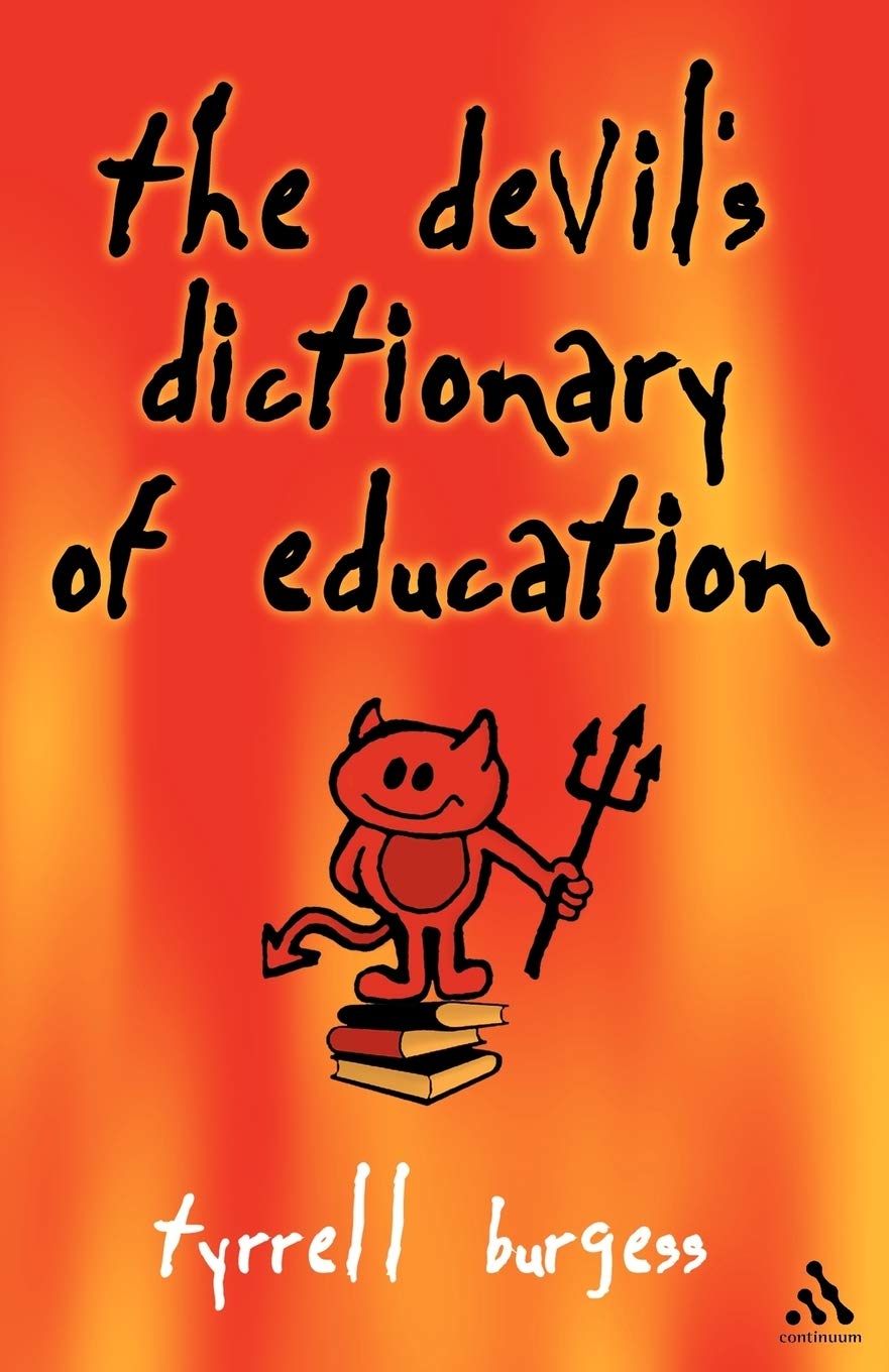 Devil'S Dictionary Of Education,Used