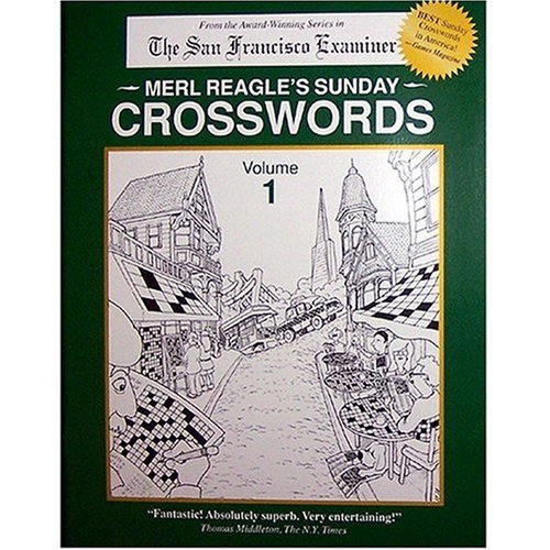 Merl Reagle's Sunday Crosswords, Vol. 1,Used
