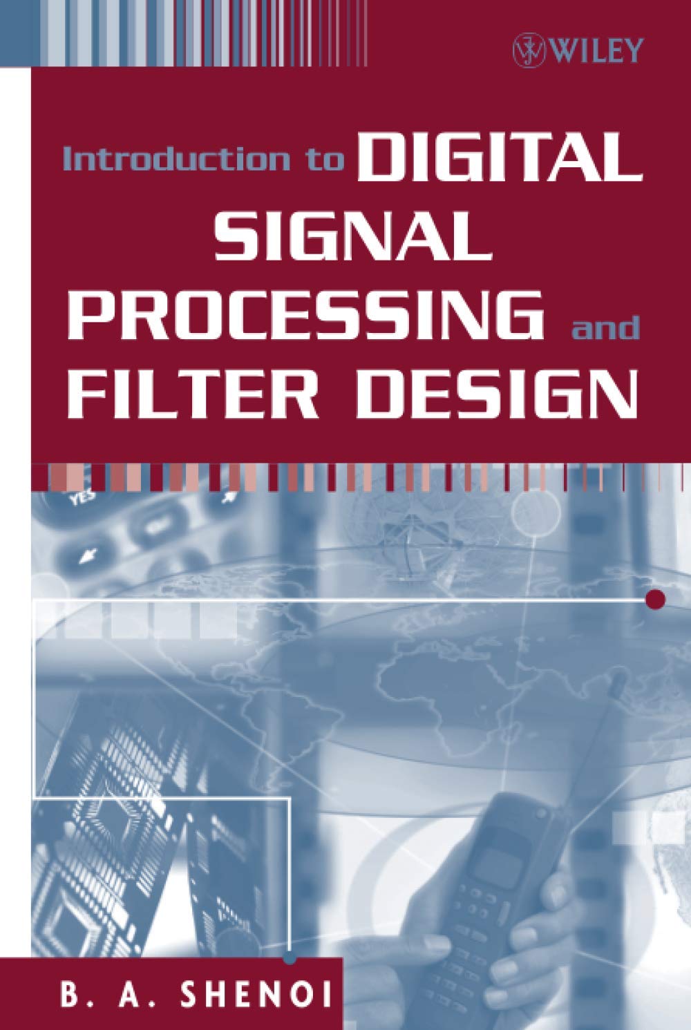 Introduction to Digital Signal Processing and Filter Design,Used