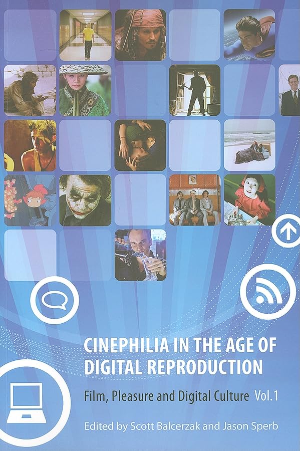 Cinephilia In The Age Of Digital Reproduction: Film, Pleasure, And Digital Culture, Volume 1,Used