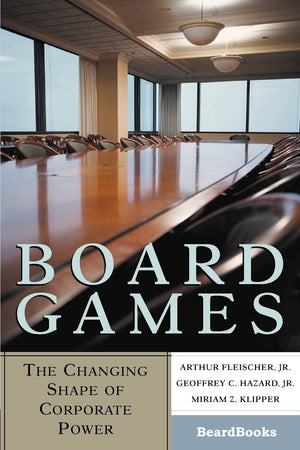 Board Games: The Changing Shape of Corporate Power,Used