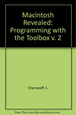 Macintosh Revealed (V. 12: Hayden Macintosh Library),Used