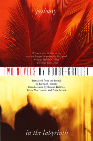 Jealousy and In the Labyrinth (Two Novels),New