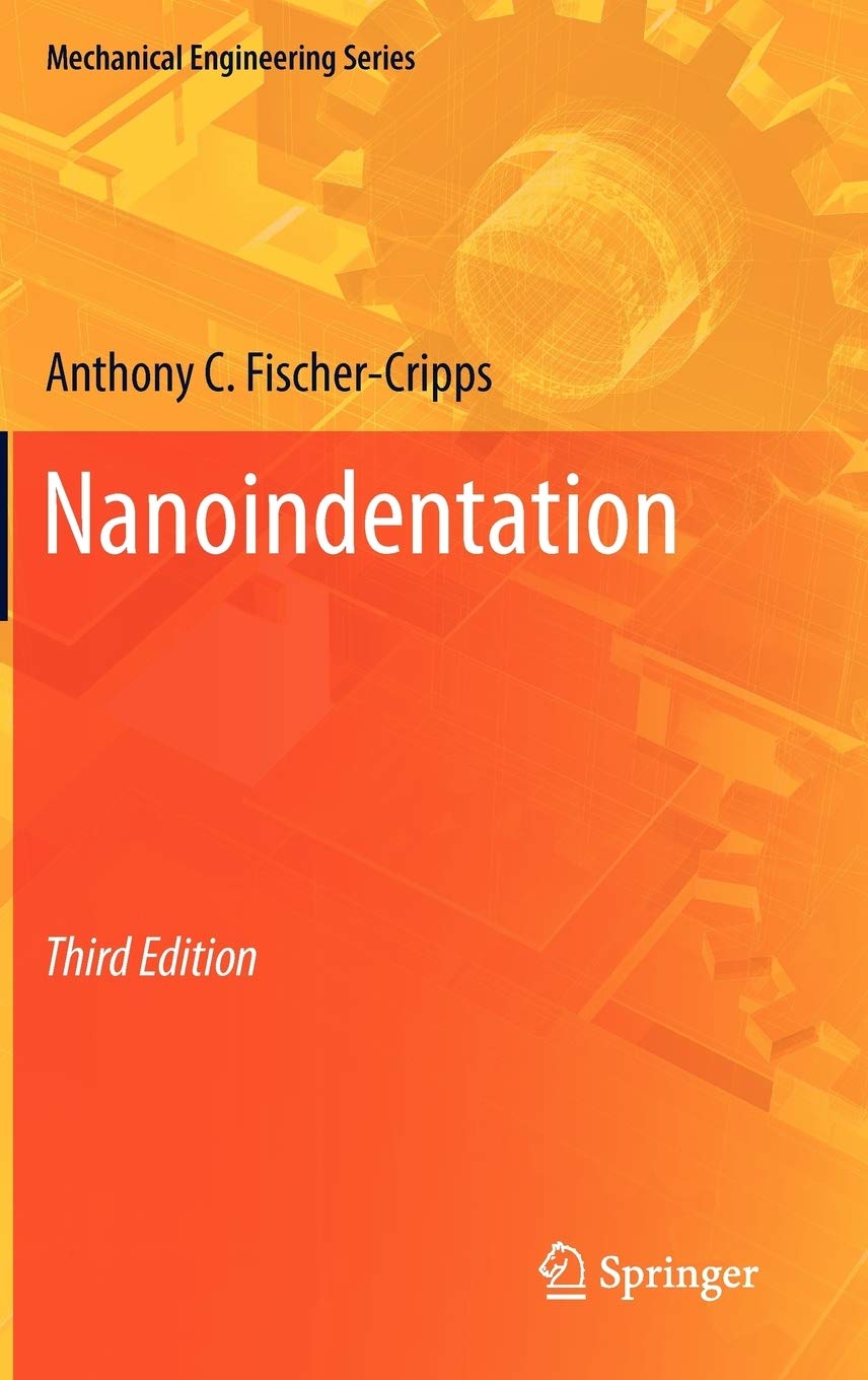 Nanoindentation (Mechanical Engineering Series),New