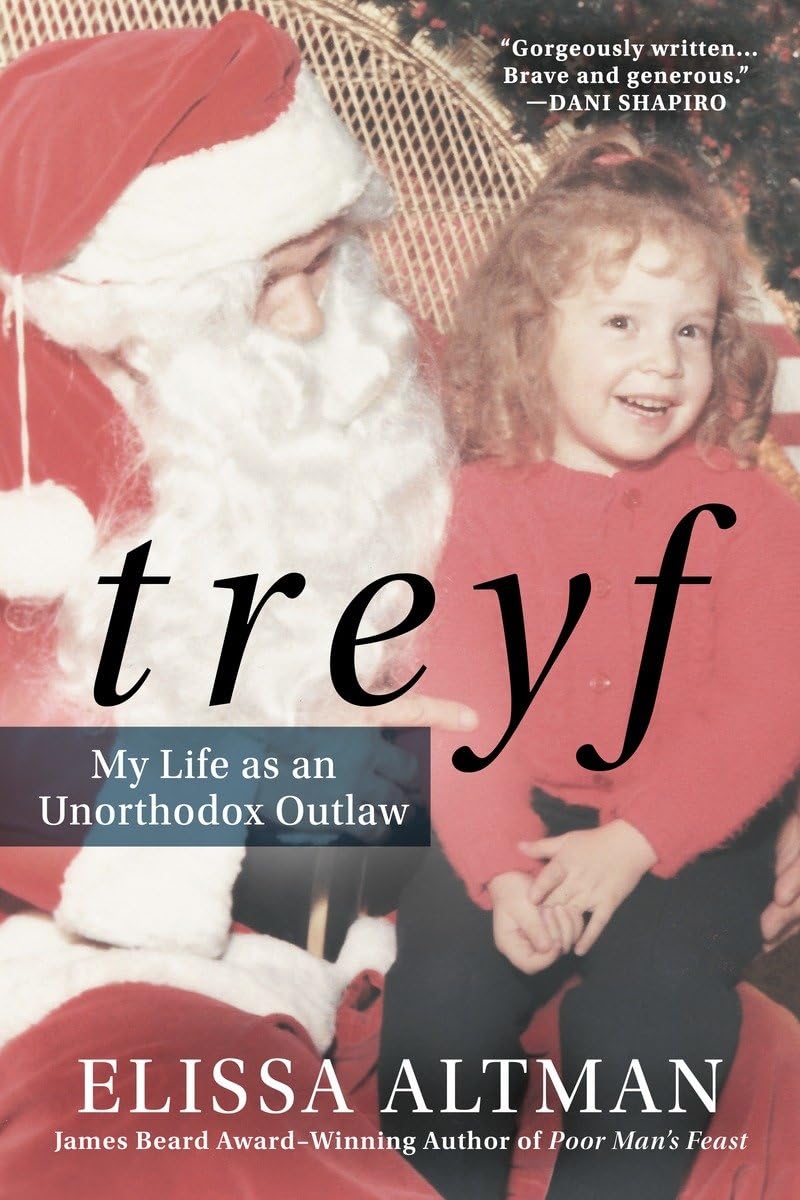 Treyf: My Life As An Unorthodox Outlaw
