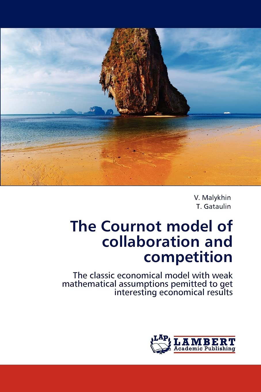 The Cournot model of collaboration and competition: The classic economical model with weak mathematical assumptions pemitted to ,Used