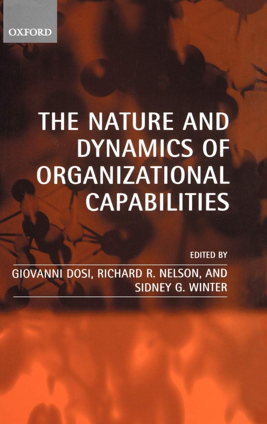 The Nature and Dynamics of Organizational Capabilities,Used