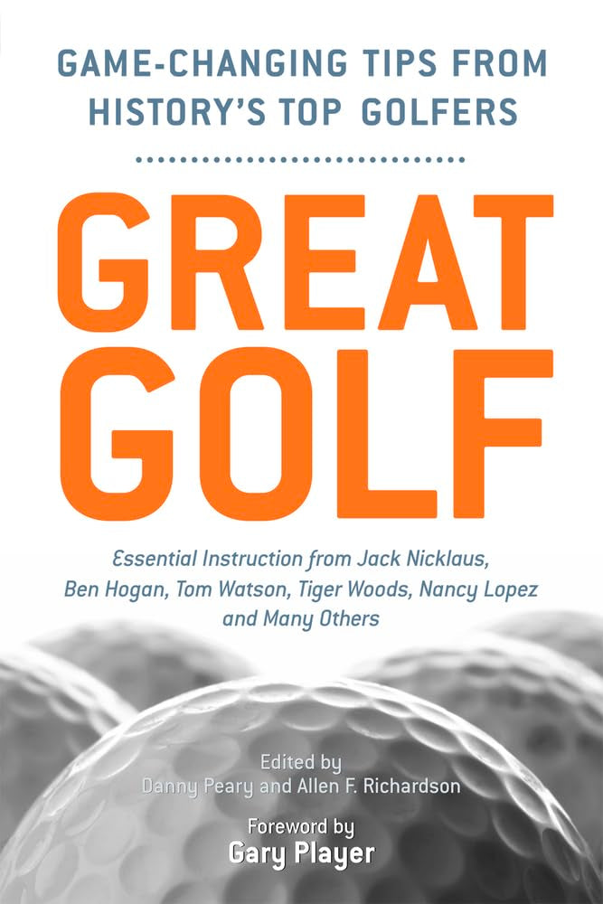 Great Golf: Essential Tips From History'S Top Golfers,Used